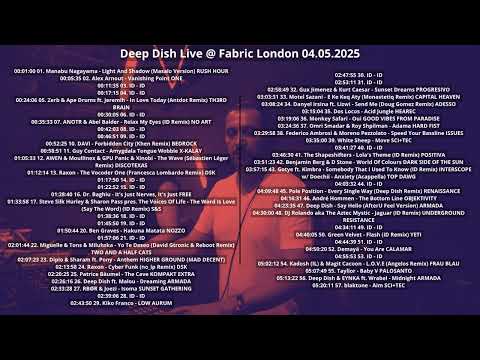 Deep Dish Live @ Fabric London 04.05.2025 with tracklist