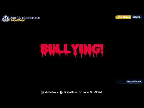 STOP BULLYING DI SEKOLAH! SMA IT JABAL NOOR