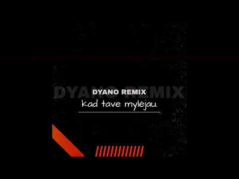 ARIJAM - Kad Tave Mylėjau (Dyano Remix)