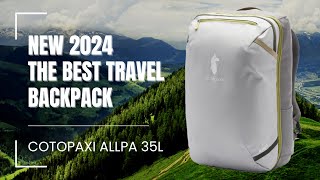 バックパック 2024 最新モデル! Cotopaxi Allpa 35L Travel Pack レビュー! New 2024 "Cotopaxi Allpa 35L Travel Pack"