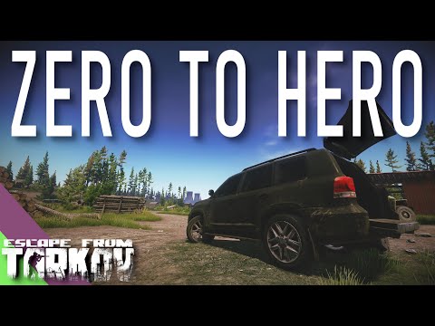 ZERO TO HERO - ESCAPE FROM TARKOV