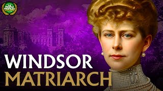 Mary of Teck - Matriarch of the House of Windsor Documentary
