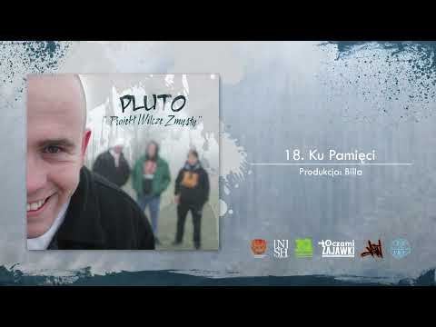18. Pluto - Ku Pamięci | Prod. Billa