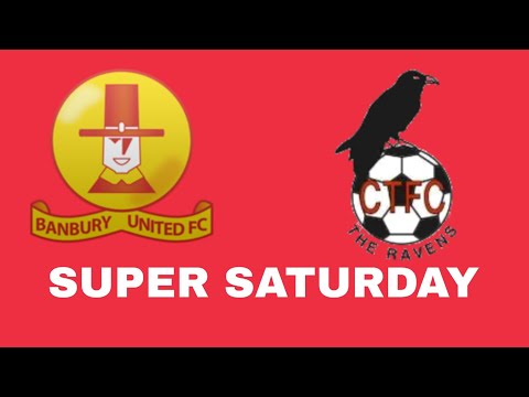 HUGE TOP OF THE TABLE CLASH - Banbury United V Coalville Town