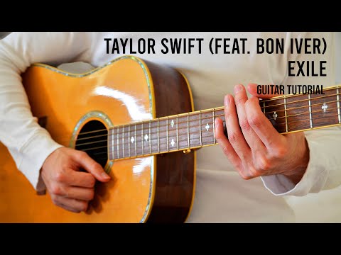 Taylor Swift – exile (Feat. Bon Iver) EASY Guitar Tutorial With Chords / Lyrics
