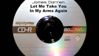 James Darren - Let Me Take You In My Arms Again