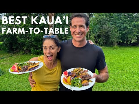 Our Favorite Dinner Experience on Kauai, Hawaii: Agroforestry to a 100% grown in Hawaii meal!