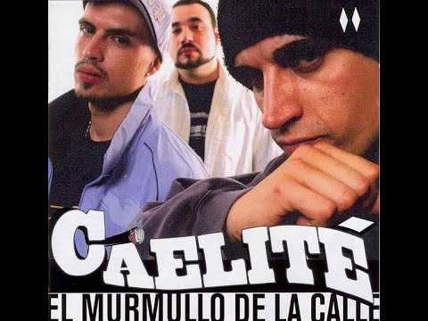 Caelité - El Murmullo De La Calle (2003) [LP] | RAP ESPAÑOL DE LA VIEJA ESCUELA