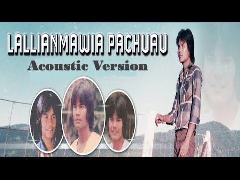Lallianmawia Pachuau - Nghilh bik suh Rinpui || Acoustic Version