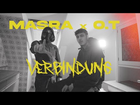 O.T ft. MASRA - Verbindung (OFFICIAL 4K MUSICVIDEO)