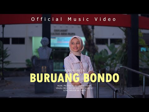 Innani Sarifa - Buruang Bondo (Official Music Video)