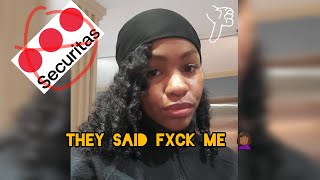 SECURITAS PLAYED ME! 😡 + Receipts + My experience 🚫👮🏿‍♀️❌ 😂 | STORYTIME
