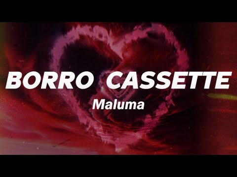 Maluma - Borro Cassette 🔥 (Letra)
