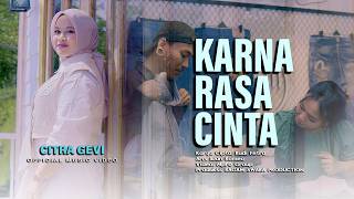 Download lagu KARNA RASA CINTA - Cita Gevi mp3