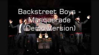 Backstreet Boys - Masquerade (Demo) HQ