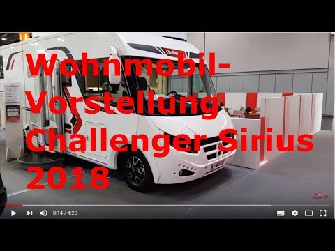 Wohnmobil Vorstellungen - Vollintegriert - CHALLENGER SIRIUS 3167 GA - Modell 2018 - Roomtour