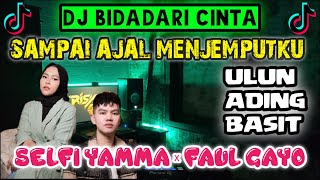 Download lagu DJ SAMPAI AJAL MENJEMPUTKU ADING NYA BASIT BIDADARI CINTA TERBARU REMIX FULL BASS VIRAL TIK TOK mp3 Download lagu DJ SAMPAI AJAL MENJEMPUTKU ADING NYA BASIT BIDADARI CINTA TERBARU REMIX FULL BASS VIRAL TIK TOK mp3