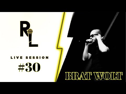 RAP IS LIFE | LIVE SESSION | #30 BRAT WOLT