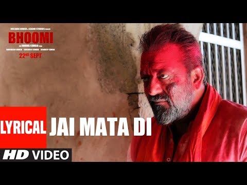 Jai Mata Di (Lyric Video) [OST by Sanjay Dutt & Ajay Gogavle]