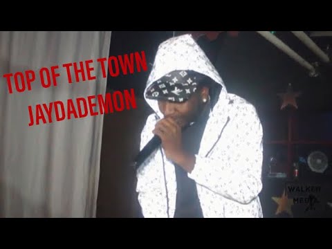 JAYDADEMON TOP OF THE TOWN PERFORMANCE HIGHLIGHTS (HOSTED BY NAPPY)