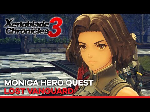 XENOBLADE CHRONICLES 3 - Monica HERO QUEST Lost Vanguard (Japanese Voice English Subs)