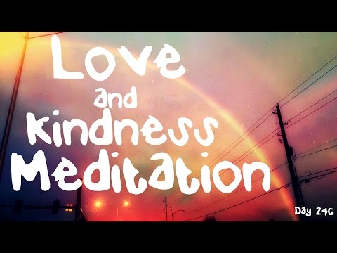 Loving-Kindness Meditation (Day 246)