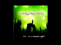Hardreams - I'll Say Bye Tonight