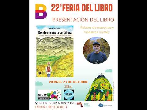 Presentación del Libro Donde enseña la cordillera en Junín de los Andes y Villa la Angostura