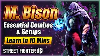 M. Bison Fundamentals Guide: The ONLY Combos & Setups You Need