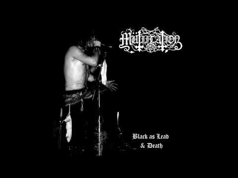 Black As Lead And Death - Mütiilation