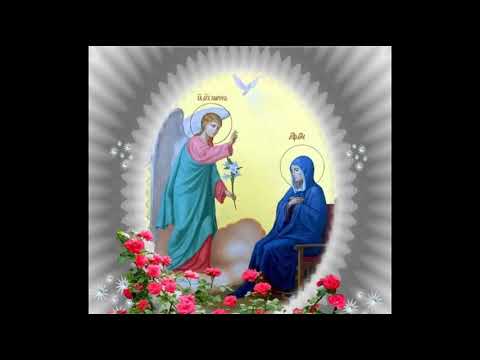 Acatistul Bunei Vestiri (25 MARTIE)