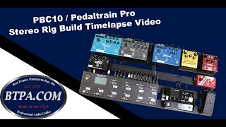 Video thumbnail for Stereo PBC10 / Pedaltrain Pro Rig Build Timelapse Video by Best-Tronics Pro Audio