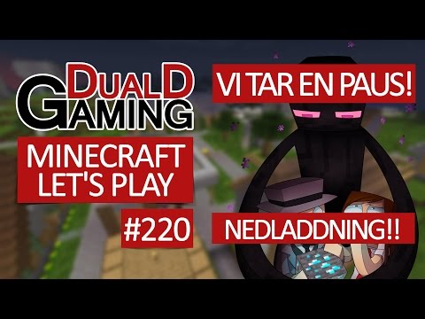 Minecraft Let's Play - Episode #220 - Paus-avslutning och NEDLADDNING