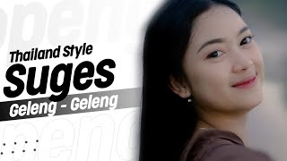 Download lagu Thailand Style Party ❗ Suges Geleng Geleng ( DJ Topeng Remix ) mp3