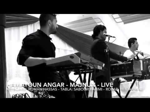 Hamayoun Angar - Majnun Live