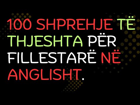 100 shprehje të thjeshta për fillestarë.