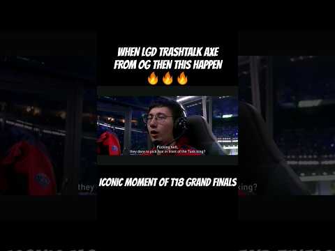 ICONIC MOMENT OF TI8 GRAND FINALS 🔥 LGD VS OG #ti8 #dota2 #dota2highlights