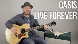 How to Play &quot;Live Forever&quot; by Oasis on Guitar - Easy Acoustic Songs