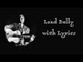 Lead Belly - In the Pines  - 1944 (with Lyrics)