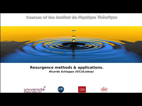 Resurgence methods & applications - Ricardo Schiappa #3
