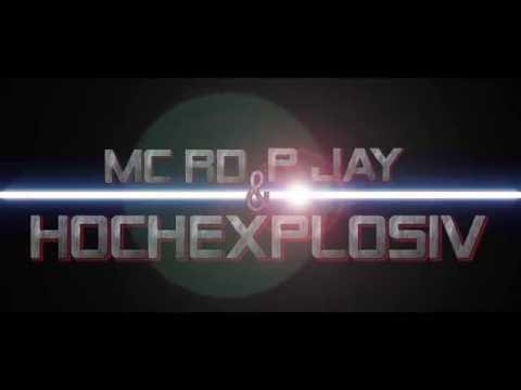 RD 0.6.3 und P Jay - ▼ Hochexplosiv ▼ [ Official HD Video ]