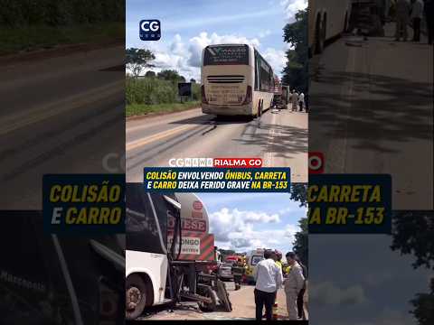 acidente com ônibus e carro e carreta em rialma Goiás