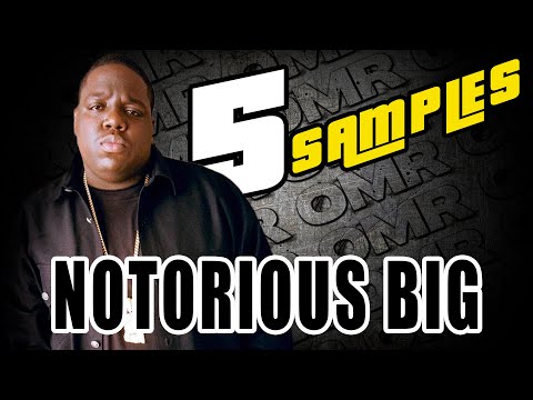 Notorious BIG - 5 Samples