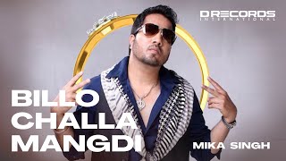 Billo Challa Mangdi - Full Video Song | O Sanam Janeman