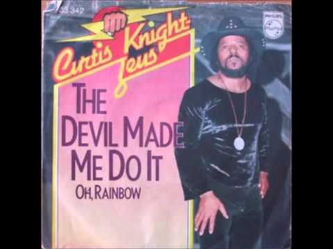 Curtis Knight Zeus - The Devil Made Me Do It