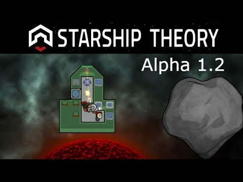 Starship Theory: Alpha 1.2