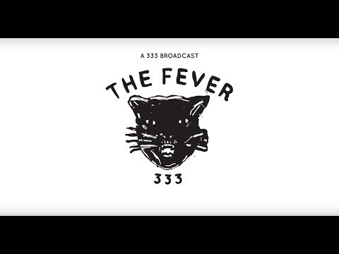 FEVER 333 - WALKING IN MY SHOES