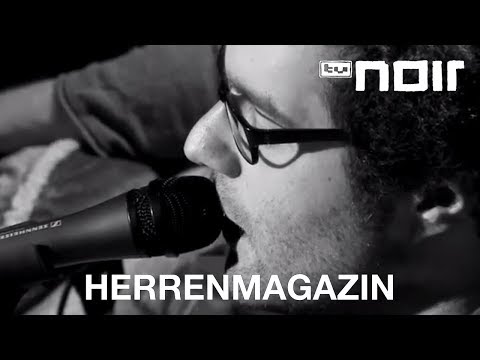 Herrenmagazin - In den dunkelsten Stunden (live bei TV Noir)