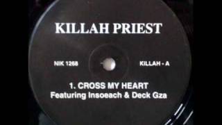 Killah Priest - Cross My Heart