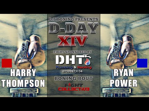 24 Harry Thompson vs Ryan Power: D-DAY XIV